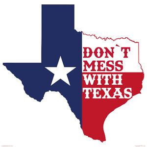Don't Mess With Texas!.jpg